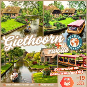 Giethoorn + Zwolle - Samedi 19 Avril 2025