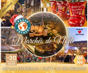 Marché de Noël Aix La Chapelle + Château de Merode - Dimanche 30 Novembre 2025 ( ♥️ )
