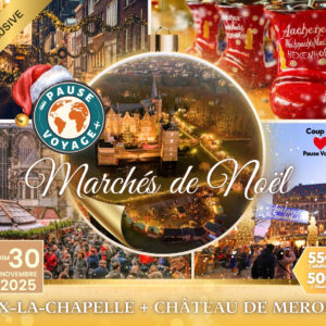 Marché de Noël Aix La Chapelle + Château de Merode - Dimanche 30 Novembre 2025 ( ♥️ )