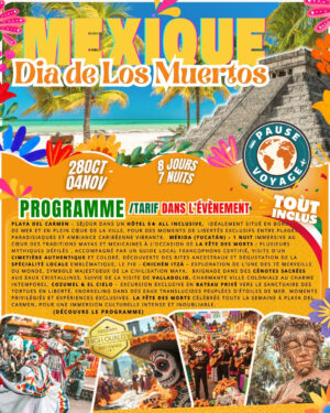 MEXIQUE - Dia De Los Muertos - 28/10/2026 au 04/11/2026 - TOUT INCLUS